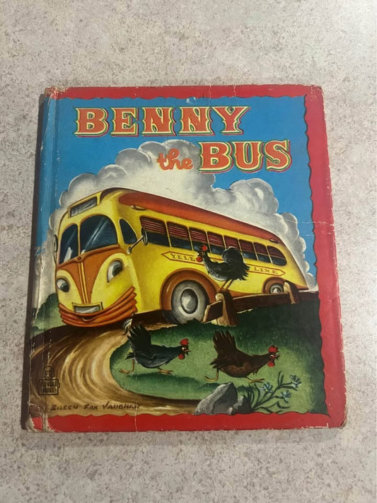 Benny the Bus by Gladys M Horn Antique Vintage Hardcover Children’s Book 1950
