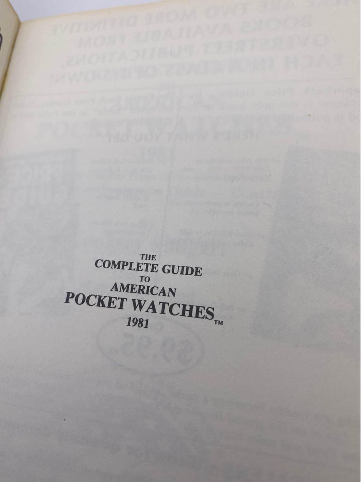 The Complete Guide to American Pocket Watches by Cooksey Shugart Paperback 1981