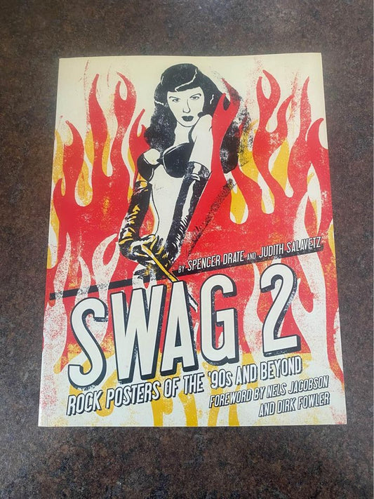 Swag 2 Rock Posters of the ‘90s and Beyond by Spencer Drate and Judith Salavetz Paperback Book 2005