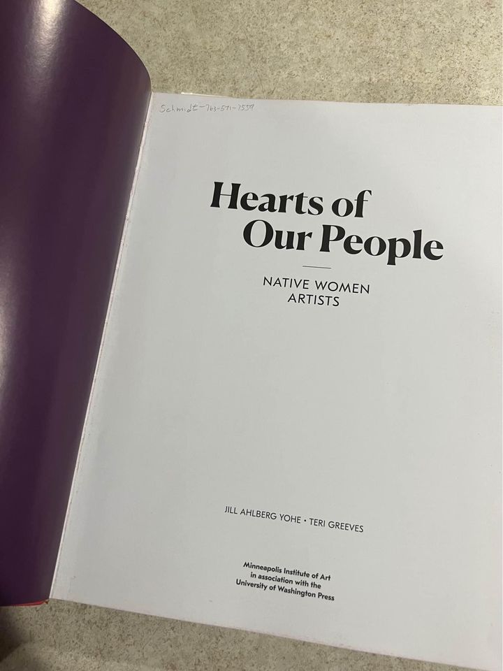 Hearts of Our People: Native Women Artists by Jill Ahlberg Yohe & Teri Greeves Paperback Book 2019