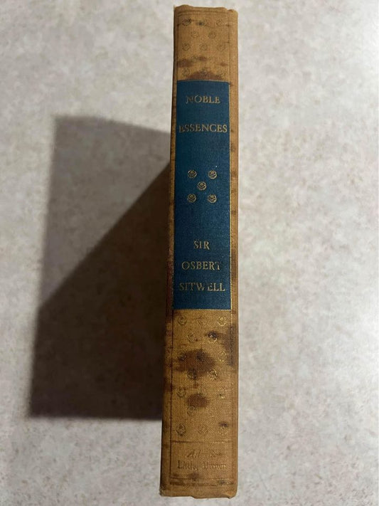 1950 Noble Essences by Sir Osbert Sitwell Antique Vintage Hardcover Book