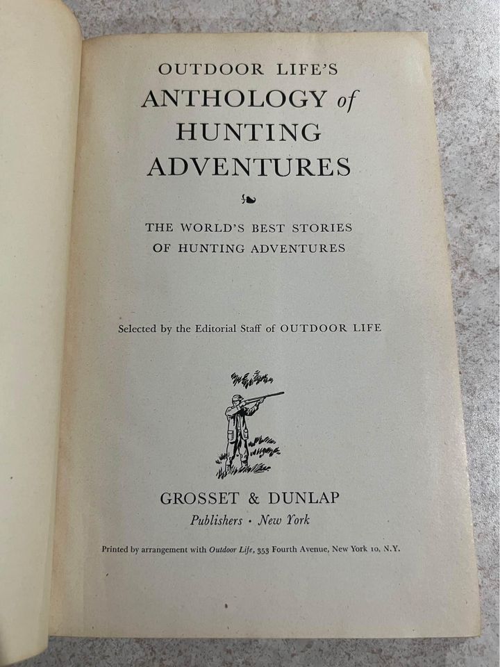 Anthology of Hunting Adventures by Outdoor Life Antique Vintage Hardcover Book 1946