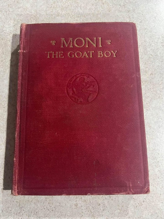 1926 Moni, The Goat Boy by Johanna Spyri Antique Vintage Hardcover Book