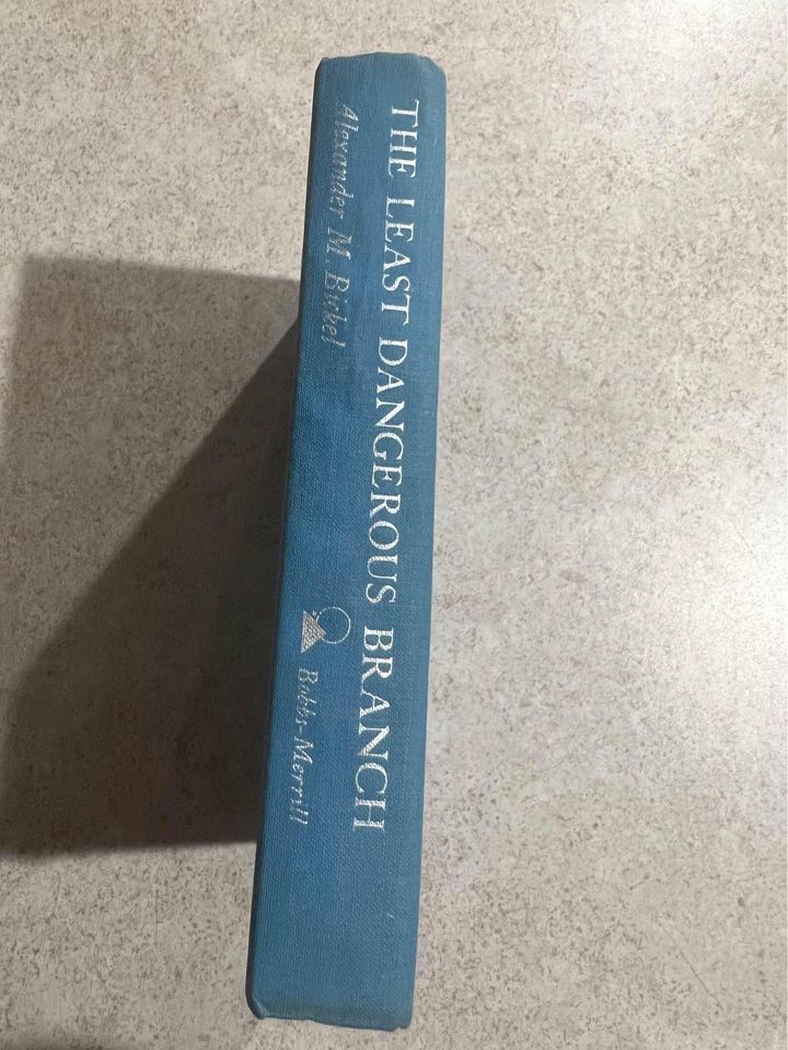 1962 The Least Dangerous Branch by Alexander M Bickel Vintage Rare First Edition Hardcover Book