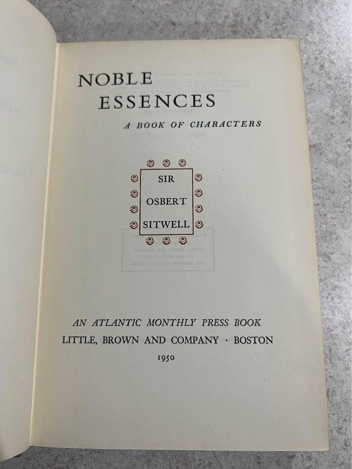 1950 Noble Essences by Sir Osbert Sitwell Antique Vintage Hardcover Book