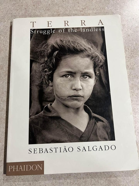 Terra: Struggle of the Landless by Sebastiao Salgado Paperback Book 1998