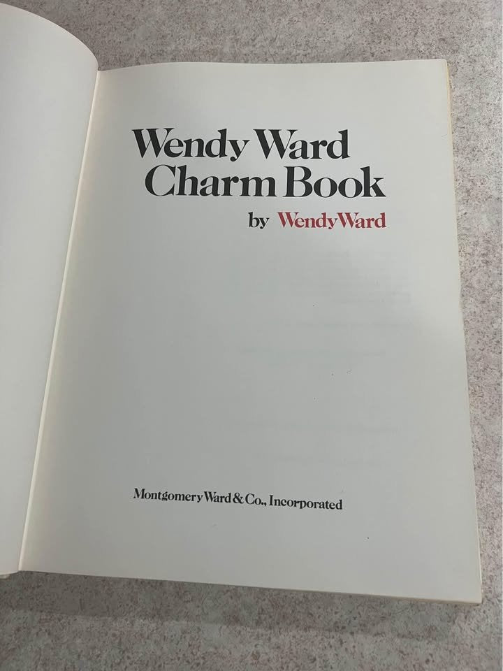 Wendy Ward Charm Book by Wendy Ward Young Girl Manners Fashion Vintage Rare Hardcover Book 1972