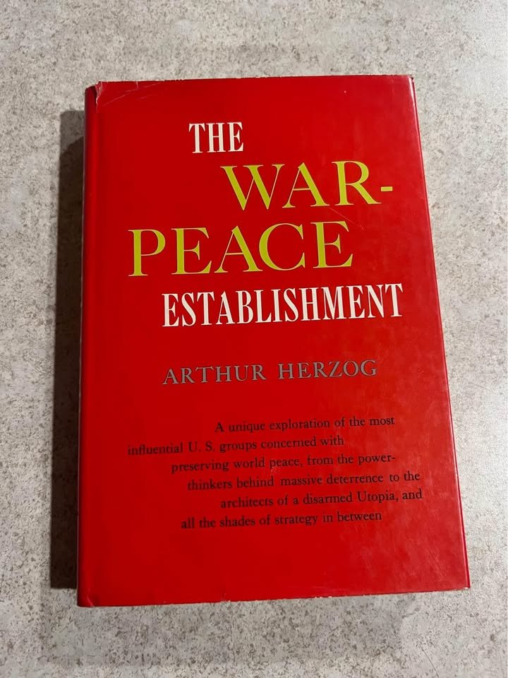 The War-Peace Establishment by Arthur Herzog Vintage Hardcover Book 1965