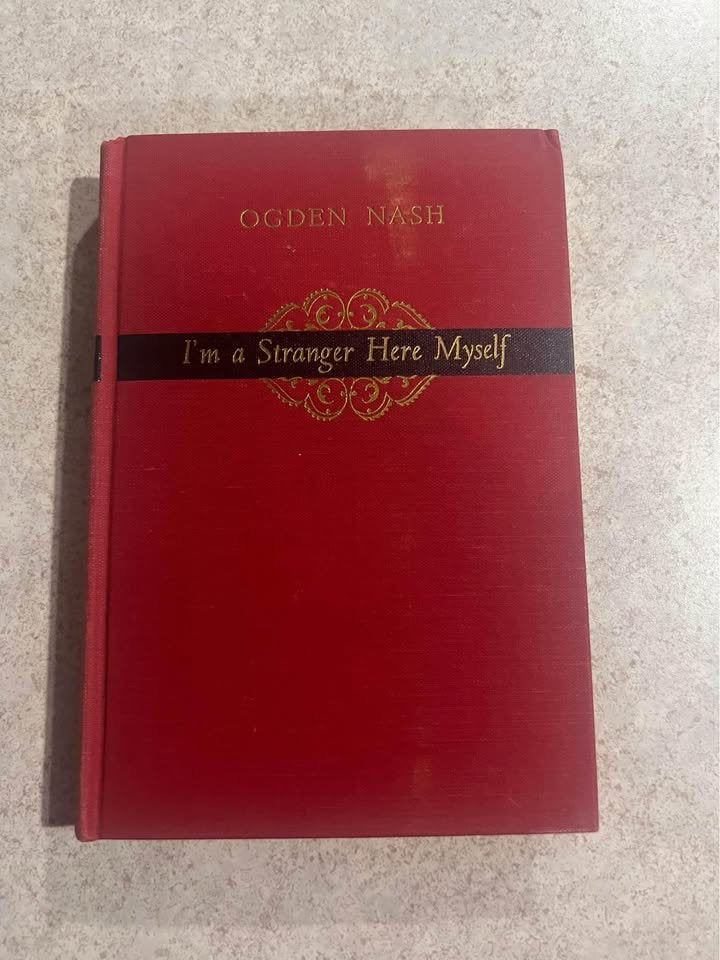 1938 I'm A Stranger Here Myself by Ogden Nash Antique Vintage Hardcover Book