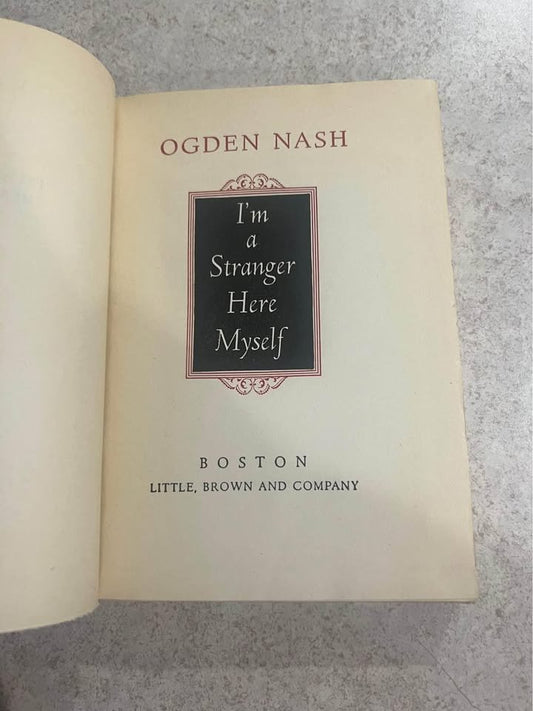 1938 I'm A Stranger Here Myself by Ogden Nash Antique Vintage Hardcover Book