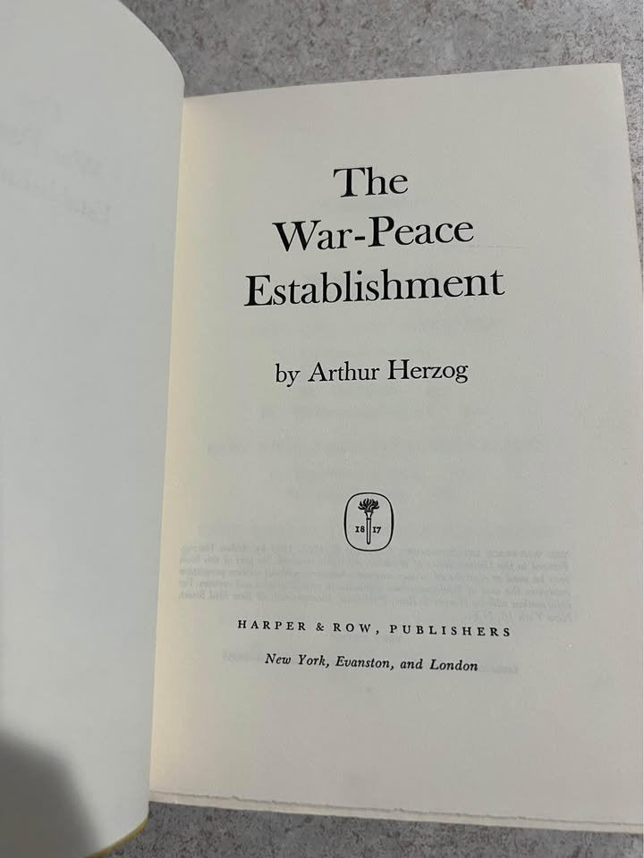 The War-Peace Establishment by Arthur Herzog Vintage Hardcover Book 1965