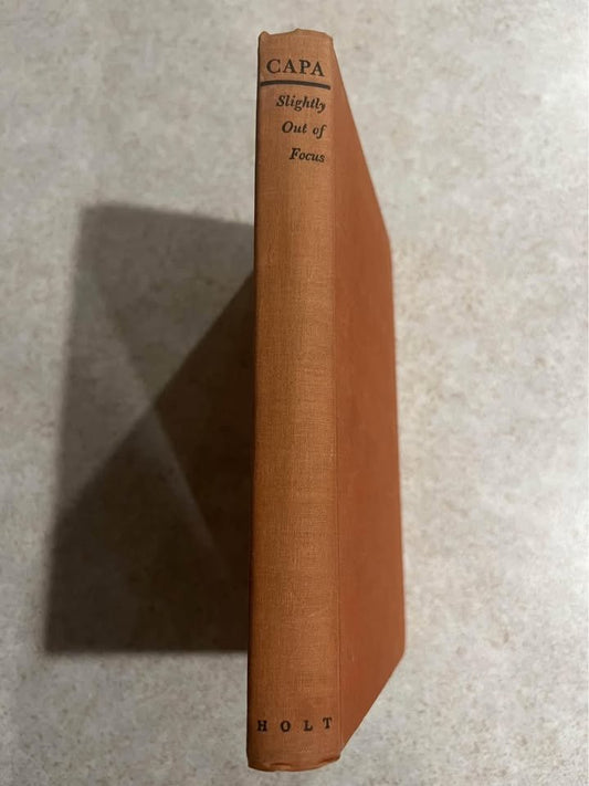 Slightly Out Of Focus by Robert Capa Rare Antique Vintage Hardcover Book 1947