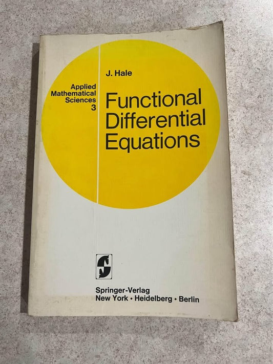 Functional Differential Equations Applied Mathematical Sciences 3 by J. Hale Paperback Book 1971