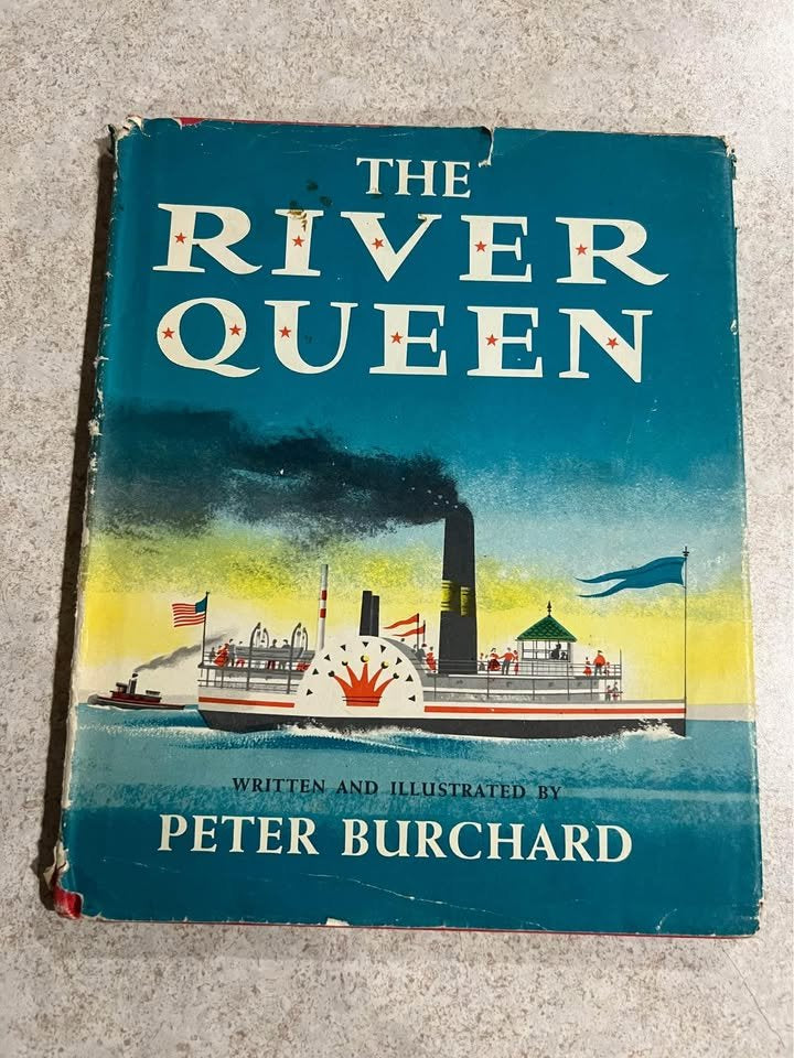 1957 The River Queen by Peter Burchard Vintage First Edition Hardcover Book