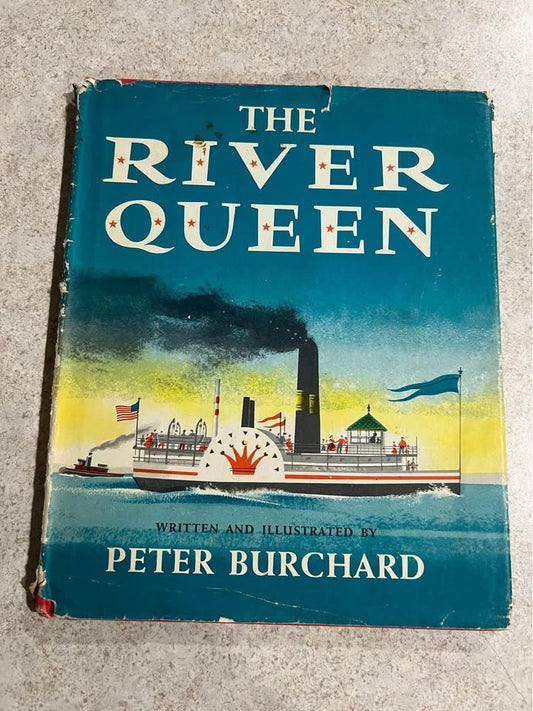 1957 The River Queen by Peter Burchard Vintage First Edition Hardcover Book