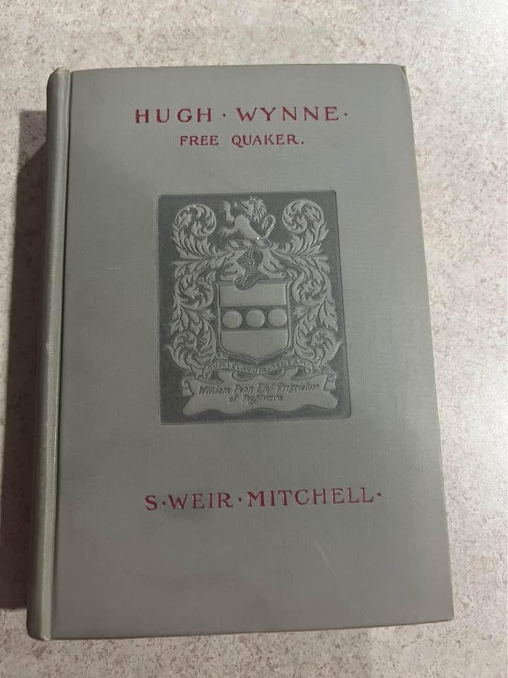 1899 Hugh Wynne Free Quaker by S. Weir Mitchell Antique Vintage Two Volume Hardcover Book Set