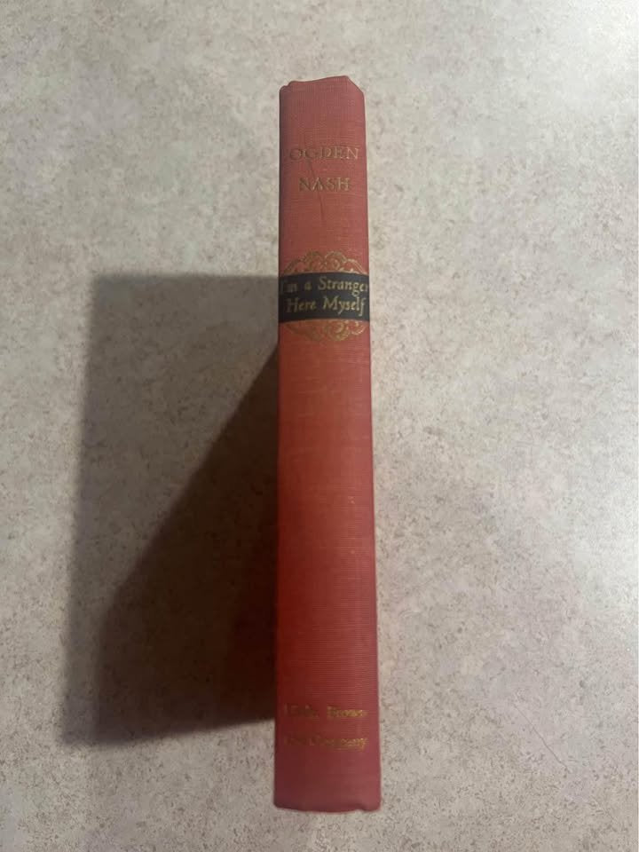 1938 I'm A Stranger Here Myself by Ogden Nash Antique Vintage Hardcover Book