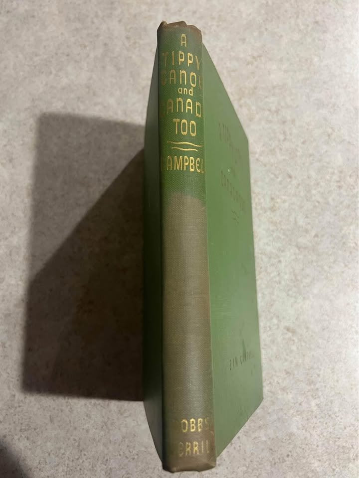 1946 A Tippy Canoe and Canada Too by Sam Campbell Antique Vintage Hardcover Book