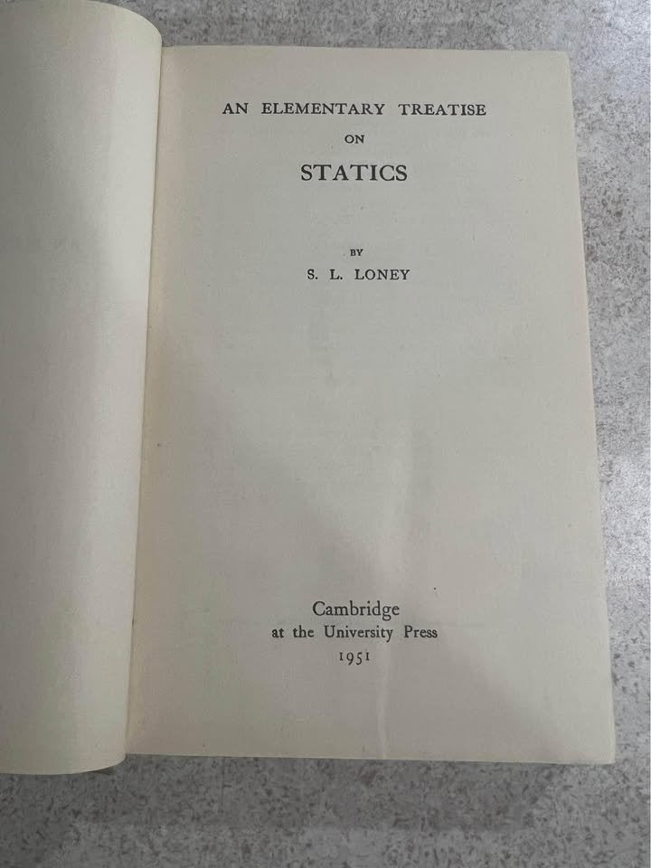 Elementary Treatise on Statics by S. L. Loney Vintage Hardcover Textbook Book 1951