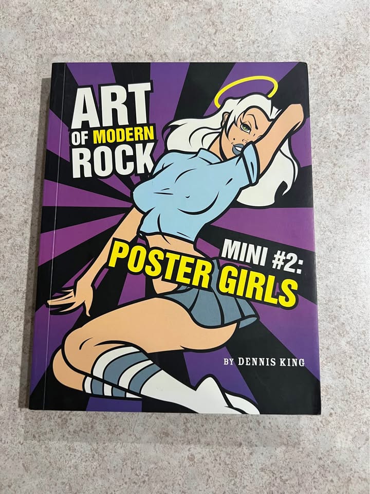 Art of Modern Rock Mini #2 Poster Girls by Dennis King Paperback Book 2008