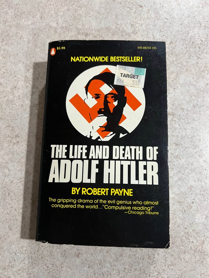 The Life and Death of Adolf Hitler by Robert Payne Paperback Book 1973