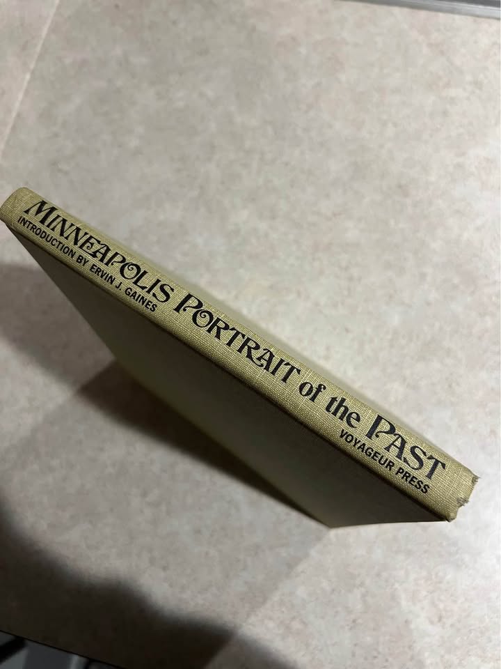 Minneapolis Portrait of the Past by Edward A Bromley Hardcover Book 1973