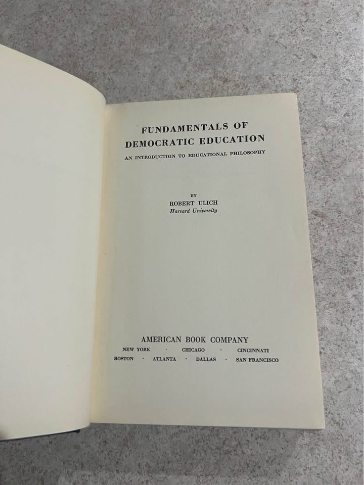 1940 Fundamentals of Democratic Education by Robert Ulich Antique Vintage Hardcover Book