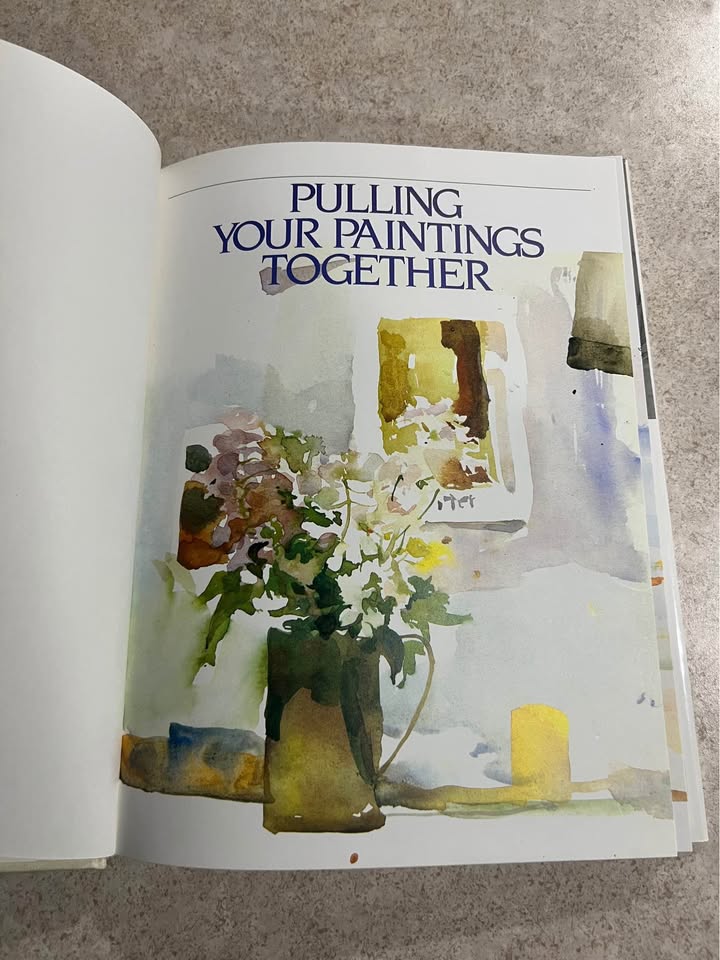 Pulling Your Paintings Together by Charles Reid Hardcover Book 1985