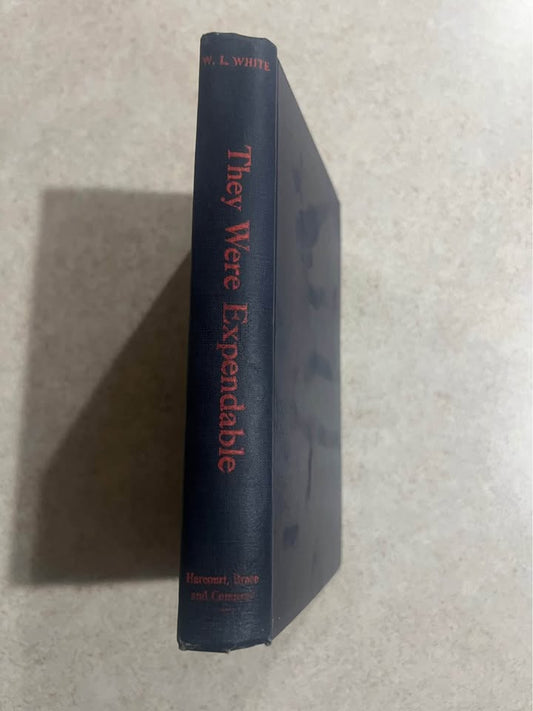 They Were Expendable by W. L. White Antique Vintage Hardcover Book 1942