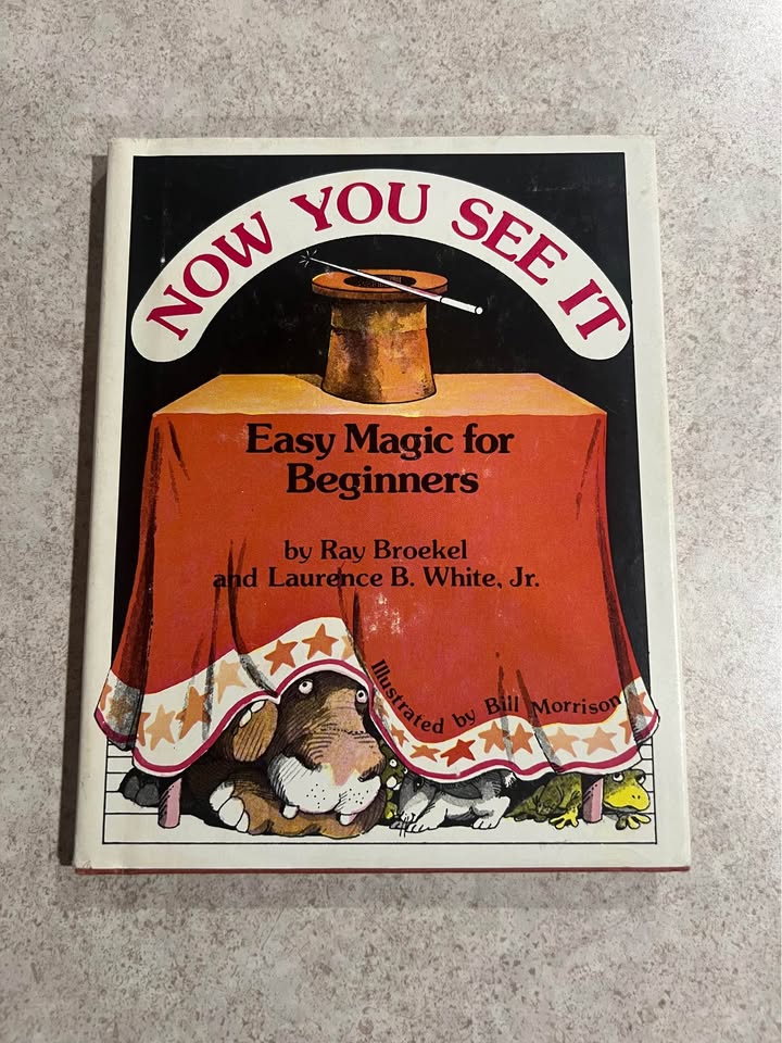 Now You See It by Ray Broekel and Laurence B White Jr Hardcover Book 1979