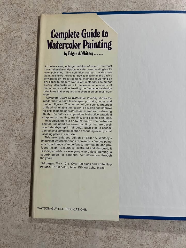 Complete Guide to Watercolor Painting by Edgar A Whitney Hardcover Book 1974