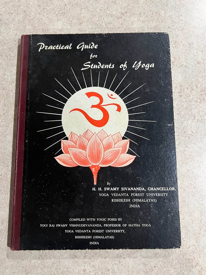 1957 Practical Guide For Students of Yoga by H. H. Swamy Sivananda Vintage Hardcover Book