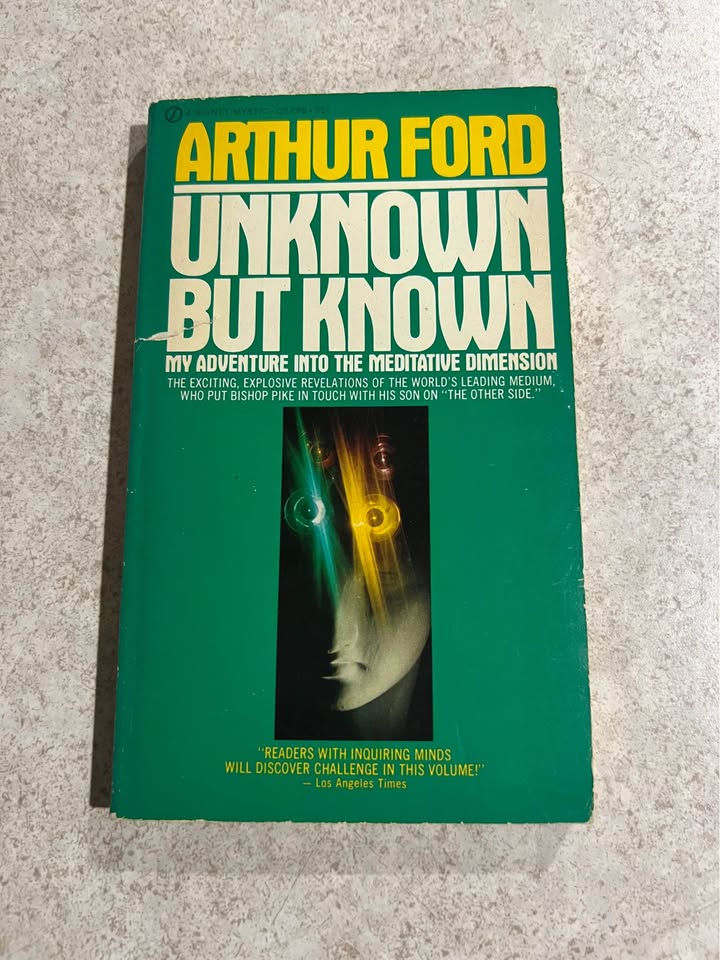1969 Unknown But Known by Arthur Ford Vintage Paperback Book